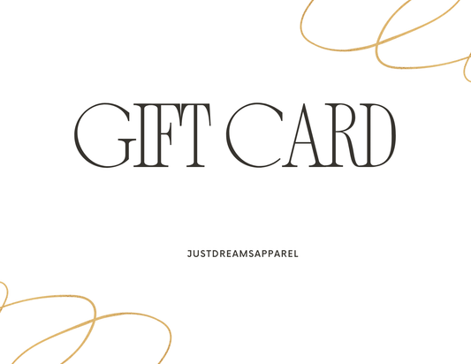JustDreamsApparel Gift Card